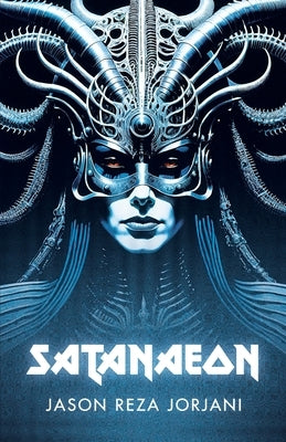 Satanaeon by Jorjani, Jason Reza