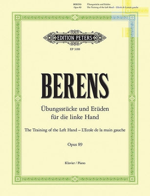 Training the Left Hand Op. 89 by Berens, Hermann