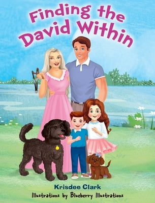 Finding the David Within by Clark, Krisdee