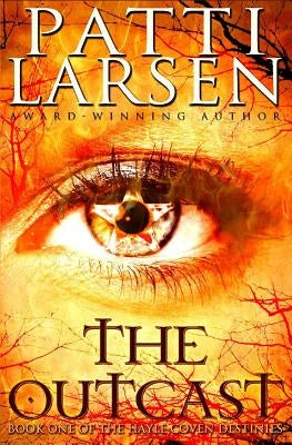 The Outcast by Larsen, Patti