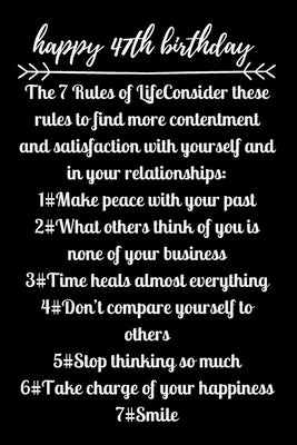 happy47th birthday The 7 Rules of Life by Note Books, Star