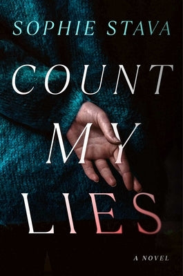 Count My Lies by Stava, Sophie