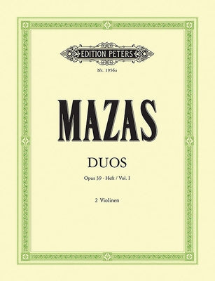 6 Duos Op. 39 for 2 Violins: Nos. 1-3 (Set of Parts) by Mazas, Jacques Féréol