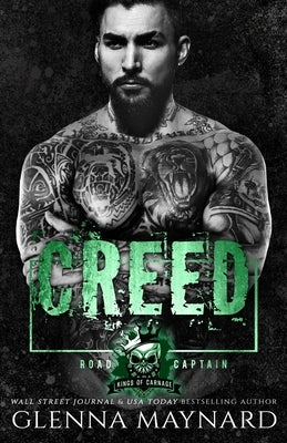 Creed: Kings of Carnage MC Road Captain by Maynard, Glenna