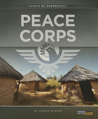 Peace Corps by Wimmer, Teresa