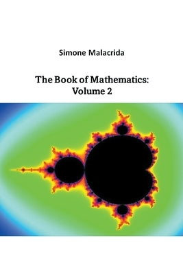 The Book of Mathematics: Volume 2 by Malacrida, Simone