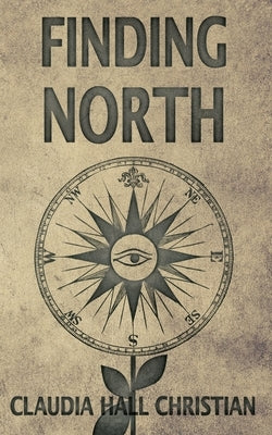 Finding North: an Alex the Fey thriller by Christian, Hall