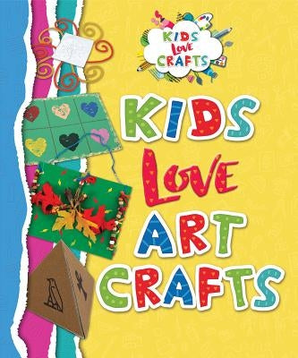 Kids Love Art Crafts by Ponto, Joanna