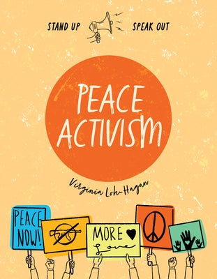 Peace Activism by Loh-Hagan, Virginia