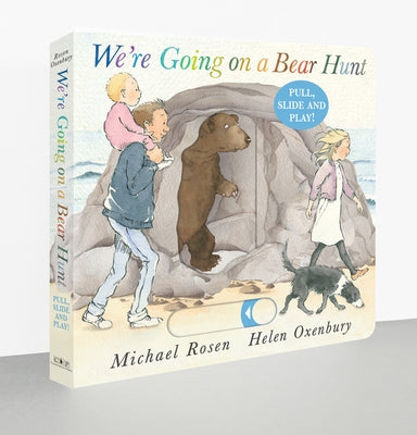 We're Going on a Bear Hunt: Pull, Slide and Play! by Rosen, Michael