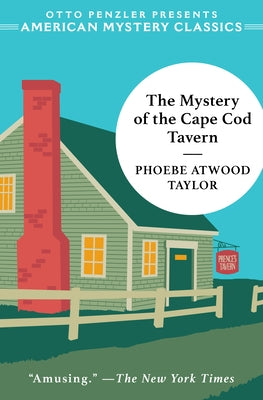 The Mystery of the Cape Cod Tavern by Taylor, Phoebe Atwood