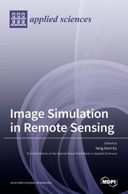 Image Simulation in Remote Sensing by Dam Eo, Yang