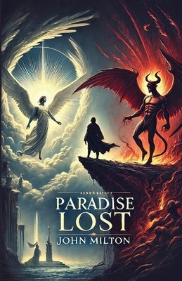 Paradise Lost(Illustrated) by Milton, John