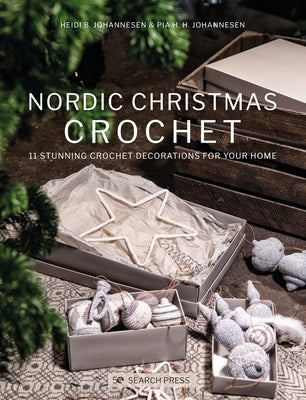 Nordic Christmas Crochet by B. Johannesen, Heidi