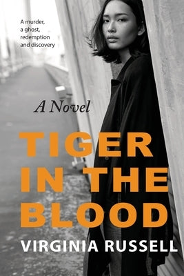 Tiger in the Blood by Russell, Virginia