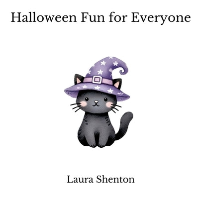 Halloween Fun for Everyone by Shenton, Laura