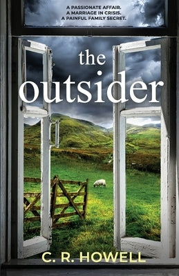 The Outsider: A compelling and emotional domestic suspense novel by Howell, C. R.