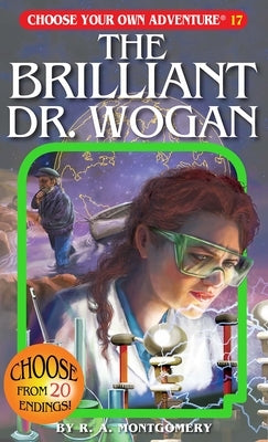 The Brilliant Dr. Wogan by Montgomery, R. a.