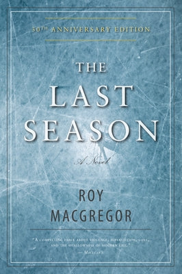 The Last Season by MacGregor, Roy