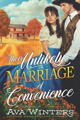 Their Unlikely Marriage of Convenience: A Western Historical Romance Book by Winters, Ava