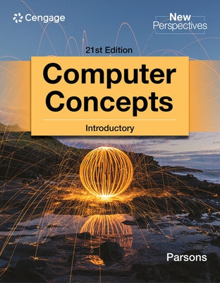 New Perspectives Computer Concepts Introductory 21st Edition by Parsons, June Jamnich