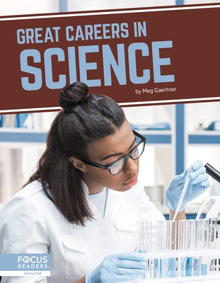 Great Careers in Science by Gaertner, Meg