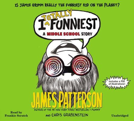 I Totally Funniest: A Middle School Story by Patterson, James