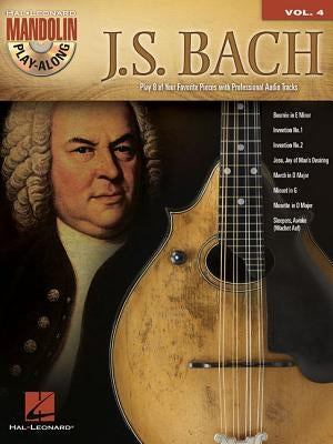 J.S. Bach - Mandolin Play-Along Vol. 4 (Book/Online Audio) [With CD (Audio)] by Bach, Johann Sebastian