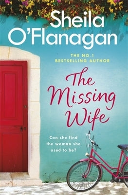 The Missing Wife: The Unputdownable Bestseller by O'Flanagan, Sheila