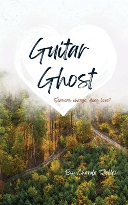 Guitar Ghost by Stelter, Chanda