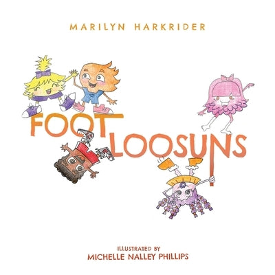 Footloosuns by Harkrider, Marilyn