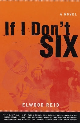 If I Don't Six by Reid, Elwood