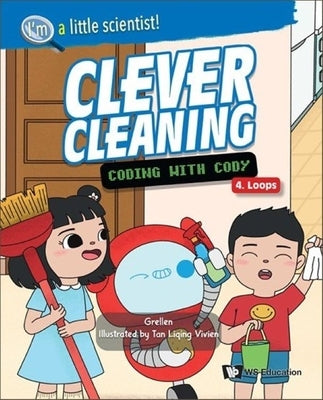 Clever Cleaning: Coding with Cody by Grellen