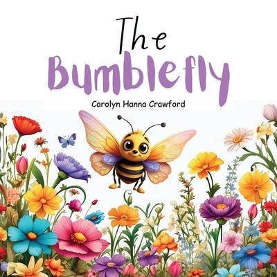 The Bumblefly by Crawford, Carolyn Hanna