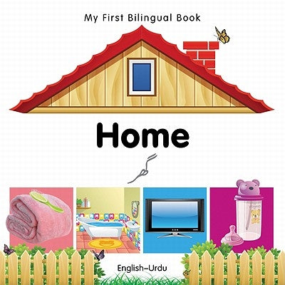 My First Bilingual Book-Home (English-Urdu) by Milet Publishing