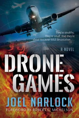 Drone Games by Narlock, Joel