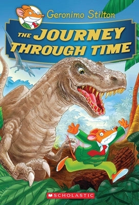 The Journey Through Time (Geronimo Stilton Special Edition) by Stilton, Geronimo