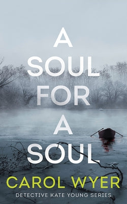 A Soul for a Soul by Wyer, Carol