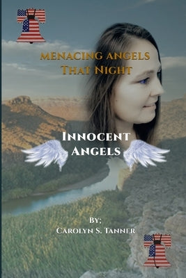 Menacing Angels: Innocent Angels by Tanner, Carolyn