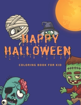 Happy Halloween: coloring book for kid by Books, Rainbows