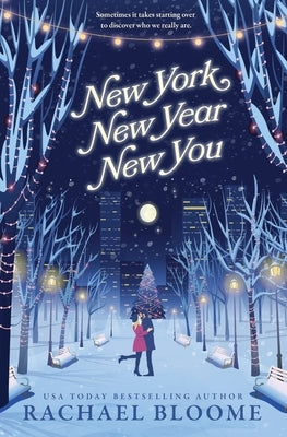 New York, New Year, New You by Bloome, Rachael