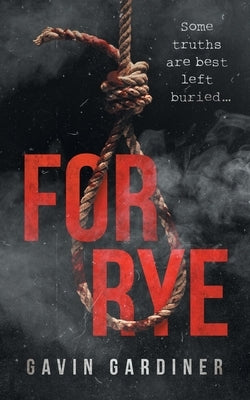 For Rye by Gardiner, Gavin