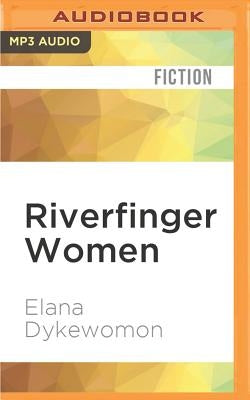 Riverfinger Women by Dykewomon, Elana