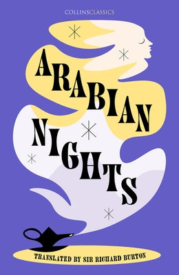 Arabian Nights by Burton, Sir Richard