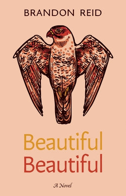 Beautiful Beautiful by Reid, Brandon