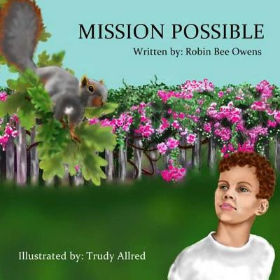 Mission Possible by Owens, Robin Bee