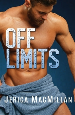 Off Limits by MacMillan, Jerica