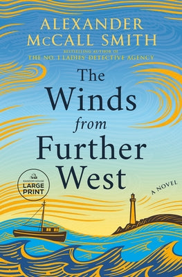 The Winds from Further West by McCall Smith, Alexander