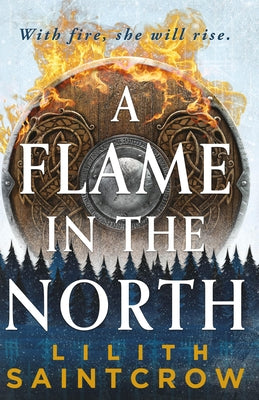 A Flame in the North by Saintcrow, Lilith