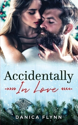 Accidentally In Love by Flynn, Danica